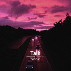 Talk (VIP Edit)