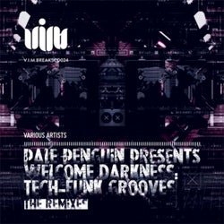 Pale Penguin Presents Welcome Darkness: Tech-Funk Grooves The Remixes