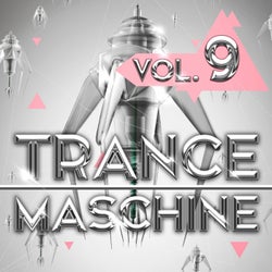 Trance Maschine, Vol. 9