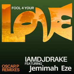 Fool 4 Your Love (Oscar P Remixes)