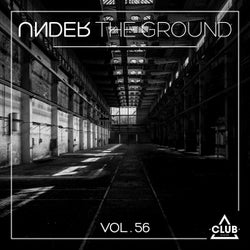 Under The Ground, Vol. 56