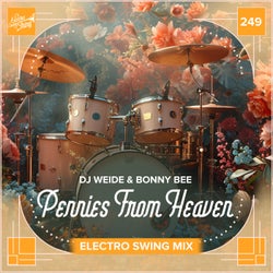 Pennies From Heaven (Electro Swing Mix)