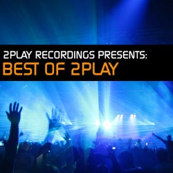 2Play Recordings Presents: Best Of 2Play