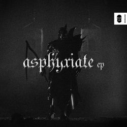 Asphyxiate EP