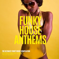 Funky House Anthems