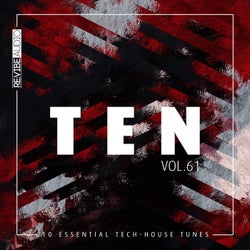 Ten - 10 Essential Tech-House Tunes, Vol. 61