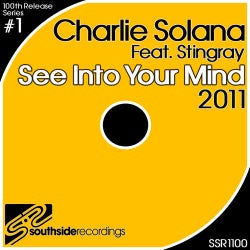 See Into Your Mind 2011 Remixes