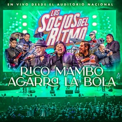 Rico Mambo / Agarra La Bola (En Vivo Desde El Auditorio Nacional)