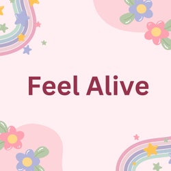 Feel Alive
