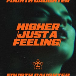 Higher (Just A Feeling)