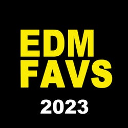 EDM FAVS 2023 (the Biggest EDM Hits of 2023)
