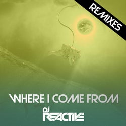 Where I Come From (Remixes)