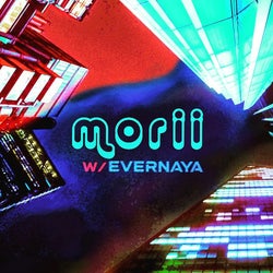 MORII w/EVERNAYA - OFFICIAL CHART (09/22)