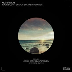 Your Body - End of Summer Remixes
