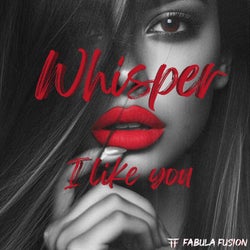 Whisper (I Like You) (Radio Edit)