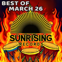 Sunrising Records Best of March 26 Part I