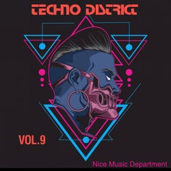 Techno District, Vol. 9 (Nice Music Department)