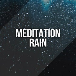 Meditation Rain