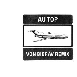 Au Top (Von Bikräv Remix)
