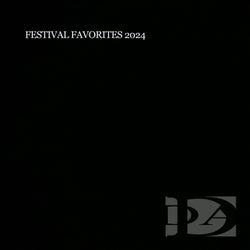 FESTIVAL FAVORITES 2024