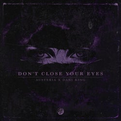 Don't Close Your Eyes