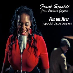 I'm On Fire (feat. Melissa Gaynor) [Special Disco Version]