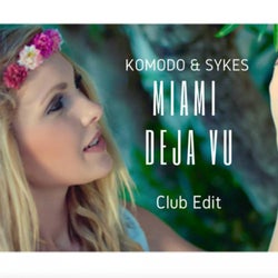 Miami Deja Vu (Club Edit)