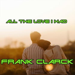 All the Love I Had