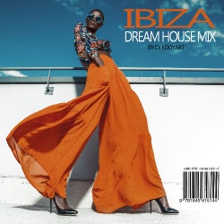 Ibiza Dream House Mix