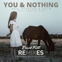 You & Nothing (Erick Fill Remixes)