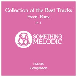 Collection of the Best Tracks From: Runx, Pt. 1