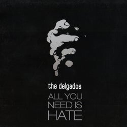 All You Need Is Hate