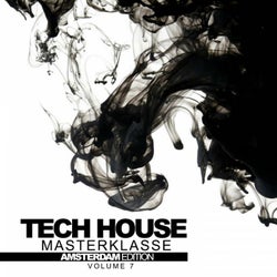 Tech House Masterklasse, Vol. 7: Amsterdam Edition
