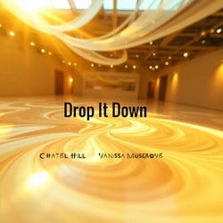 Drop It Down