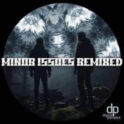 Minor Issues Remixed