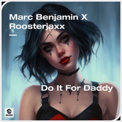 Do It For Daddy (Extended Mix)