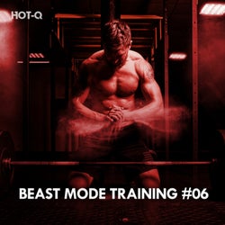 Beast Mode Training, Vol. 06