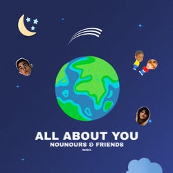 All About You (Nounours & Friends)