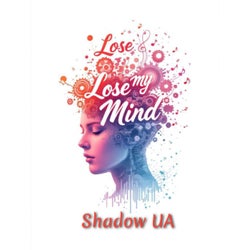 Lose My Mind
