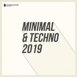 Minimal & Techno 2019