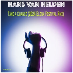 Take a Chance (2024 Elena Festival Rmx)