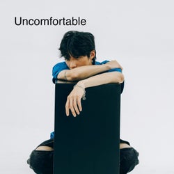 Uncomfortable