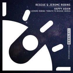 Happy Again (Jerome Robins 'Tribute to Rescue' Remix)