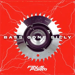 Bass Gone Silly