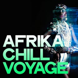 Afrika Chill Voyage (Chillout Music Definition)