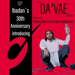 Ibadan's 30th Anniversary: from Da'vae with Luv