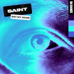 Say My Name - Extended Mix