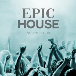 Epic House, Vol. 4 (Finest In Tech House & House Bangers For Rave, Party And Practice Your Shuffle Skills)