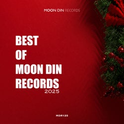 Best of Moon Din Records 2025