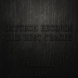 The Best Tracks on Oxytech Records. February 2014